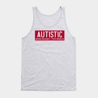 Autistic Tank Top